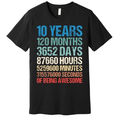 10 Years 120 Months Of Being Awesome 10th Birthday Gifts Premium T-Shirt