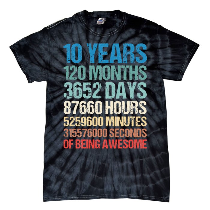 10 Years 120 Months Of Being Awesome 10th Birthday Gifts Tie-Dye T-Shirt