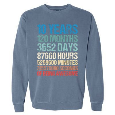 10 Years 120 Months Of Being Awesome 10th Birthday Gifts Garment-Dyed Sweatshirt