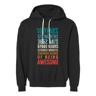 10 Years 120 Months Of Being Awesome 10th Birthday Gifts Garment-Dyed Fleece Hoodie