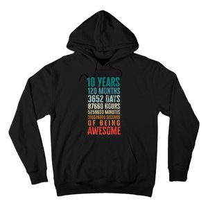 10 Years 120 Months Of Being Awesome 10th Birthday Gifts Hoodie