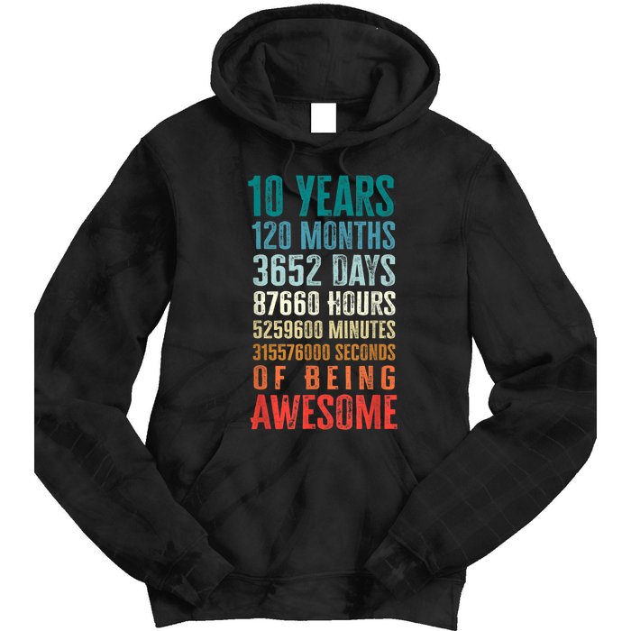 10 Years 120 Months Of Being Awesome 10th Birthday Gifts Tie Dye Hoodie