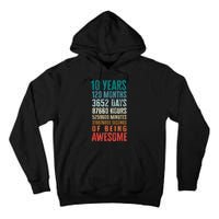 10 Years 120 Months Of Being Awesome 10th Birthday Gifts Tall Hoodie