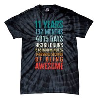 11 Years 132 Months Of Being Awesome 11th Birthday Gifts Tie-Dye T-Shirt