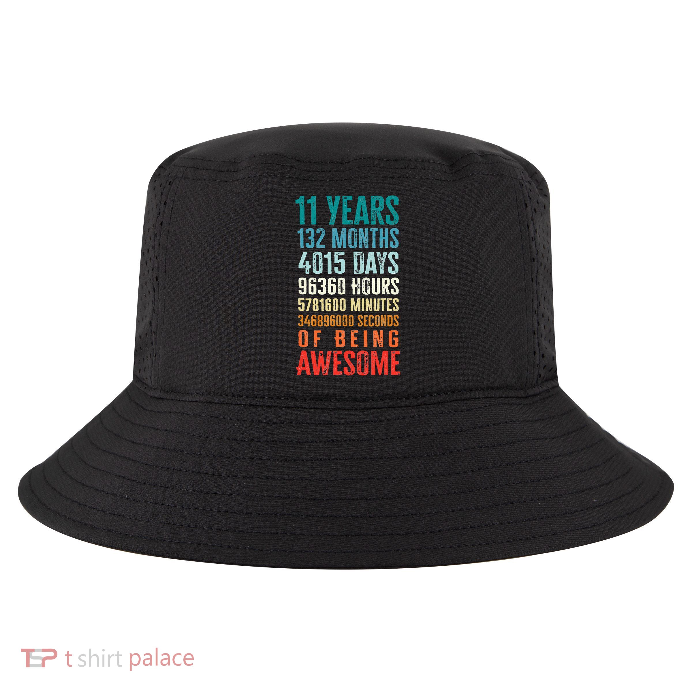 11 Years 132 Months Of Being Awesome 11th Birthday Gifts Cool Comfort Performance Bucket Hat