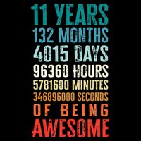 11 Years 132 Months Of Being Awesome 11th Birthday Gifts Backpack
