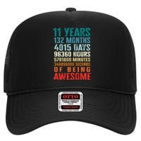 11 Years 132 Months Of Being Awesome 11th Birthday Gifts High Crown Mesh Back Trucker Hat