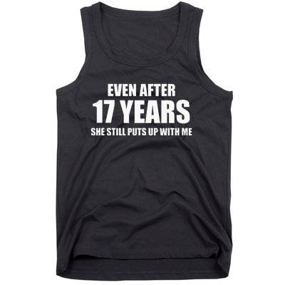 17 Year Anniversary Funny Relationship Gifts For Him Tank Top