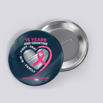 15 Years Cancer Free Gifts 15 Year Breast Cancer Survivor Button