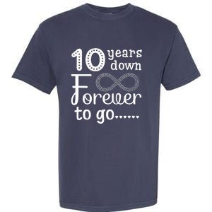 10 Years Down Forever To Go Cute 10th Wedding Anniversary Garment-Dyed Heavyweight T-Shirt