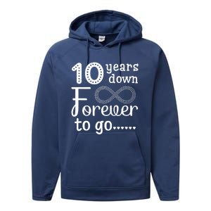 10 Years Down Forever To Go Cute 10th Wedding Anniversary Performance Fleece Hoodie