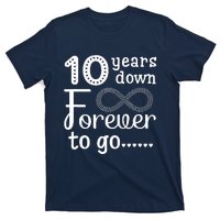 10 Years Down Forever To Go Cute 10th Wedding Anniversary T-Shirt