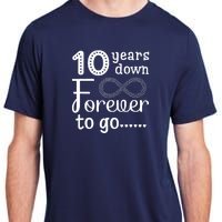 10 Years Down Forever To Go Cute 10th Wedding Anniversary Adult ChromaSoft Performance T-Shirt