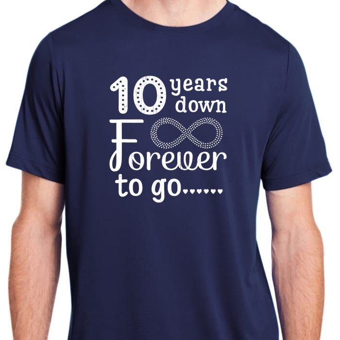 10 Years Down Forever To Go Cute 10th Wedding Anniversary Adult ChromaSoft Performance T-Shirt