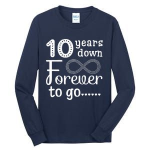 10 Years Down Forever To Go Cute 10th Wedding Anniversary Tall Long Sleeve T-Shirt