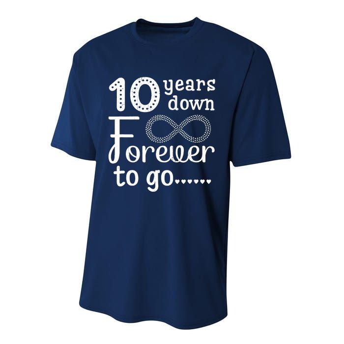 10 Years Down Forever To Go Cute 10th Wedding Anniversary Performance Sprint T-Shirt