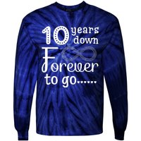 10 Years Down Forever To Go Cute 10th Wedding Anniversary Tie-Dye Long Sleeve Shirt