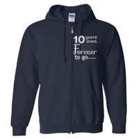 10 Years Down Forever To Go Cute 10th Wedding Anniversary Full Zip Hoodie