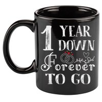 1 Year Down Forever To Go Couple 1st Wedding Anniversary 11oz C Handle Ceramic Mug
