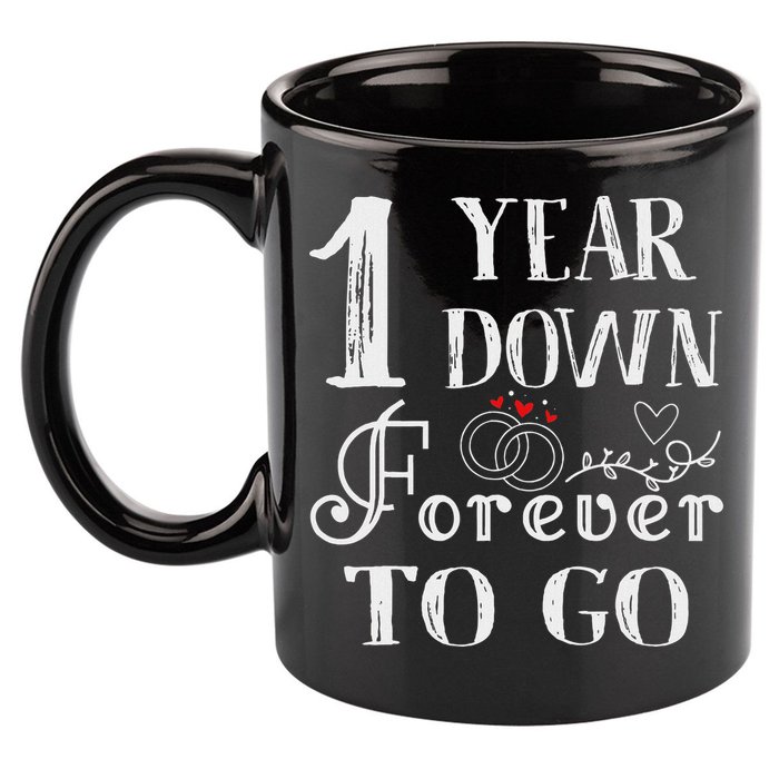 1 Year Down Forever To Go Couple 1st Wedding Anniversary 11oz C Handle Ceramic Mug