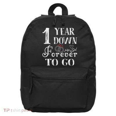 1 Year Down Forever To Go Couple 1st Wedding Anniversary 16 in Basic Backpack