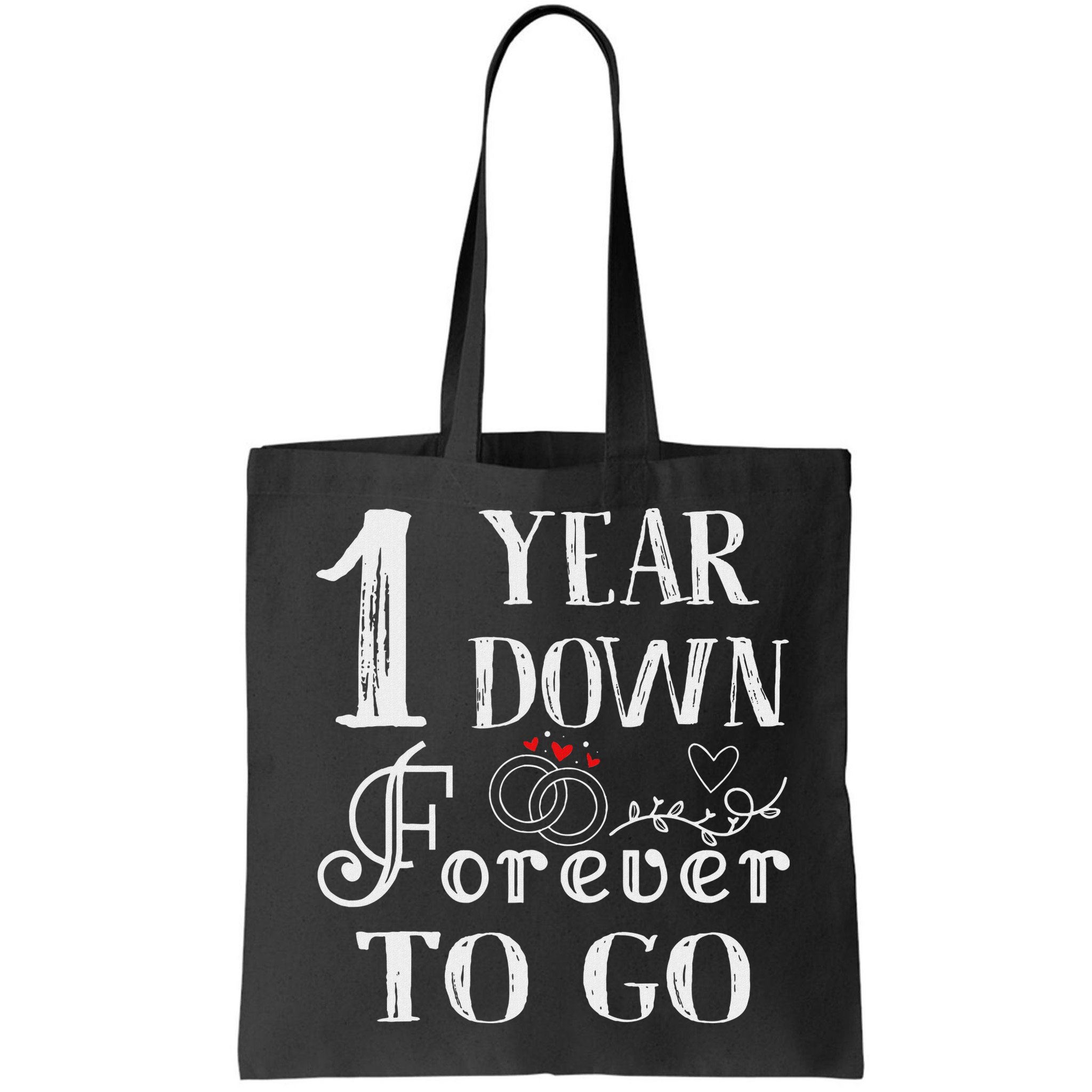 1 Year Down Forever To Go Couple 1st Wedding Anniversary Bag