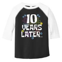 10 Years Later Ten 10 Year Old Birthday Gifts Toddler Fine Jersey T-Shirt