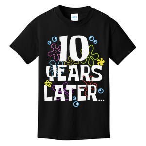 10 Years Later Ten 10 Year Old Birthday Gifts Kids T-Shirt