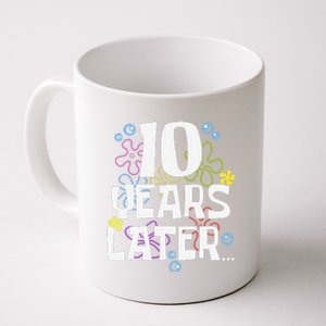 10 Years Later Ten 10 Year Old Birthday Gifts Coffee Mug