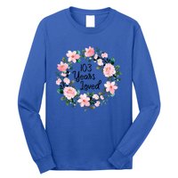 103 Years Loved 103 Years Old Cool 103rd Birthday Great Gift Long Sleeve Shirt