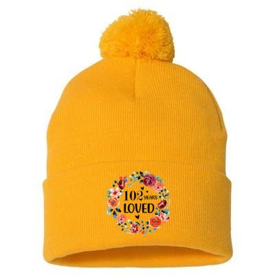 102 Years Loved Mom Grandma 102 Years Old Birthday Pom Pom 12in Knit Beanie