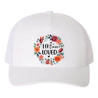 102 Years Loved Mom Grandma 102 Years Old Birthday Yupoong Adult 5-Panel Trucker Hat