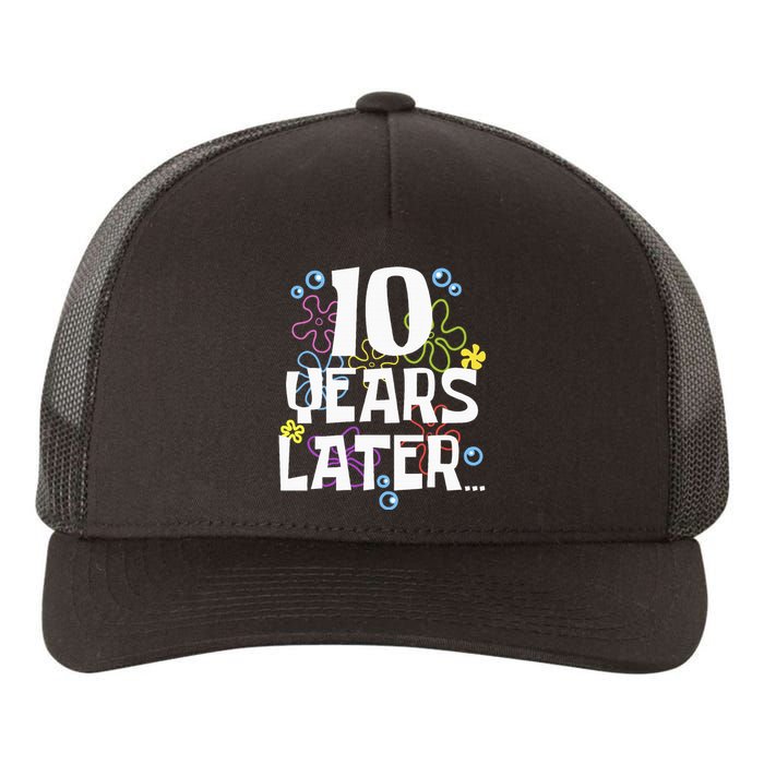 10 Years Later Ten 10 Year Old Birthday Yupoong Adult 5-Panel Trucker Hat