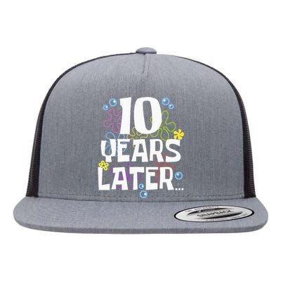 10 Years Later Ten 10 Year Old Birthday Flat Bill Trucker Hat