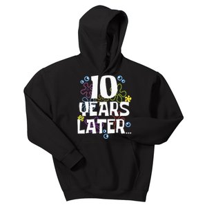 10 Years Later Ten 10 Year Old Birthday Kids Hoodie