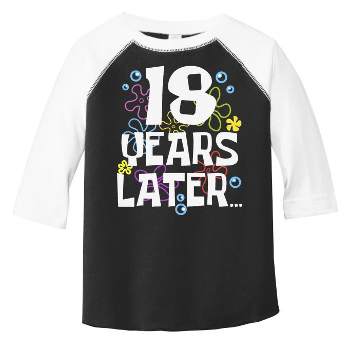 18 Years Later Eighteen 18 Year Old Birthday Gift Toddler Fine Jersey T-Shirt