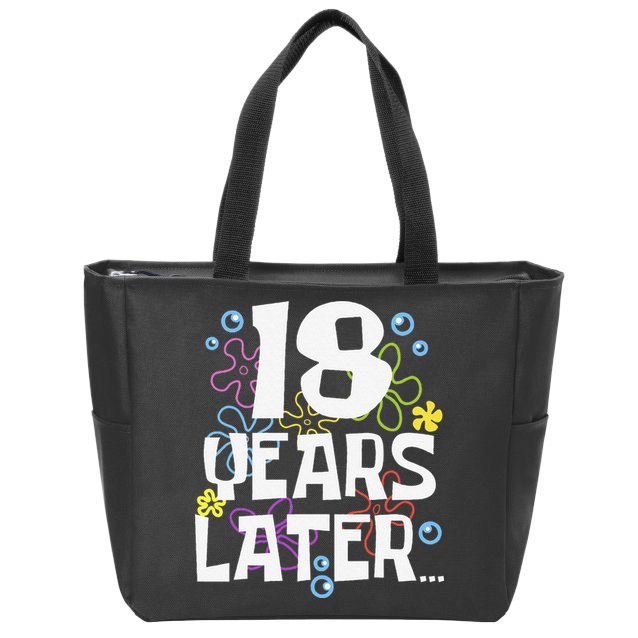 18 Years Later Eighteen 18 Year Old Birthday Gift Zip Tote Bag