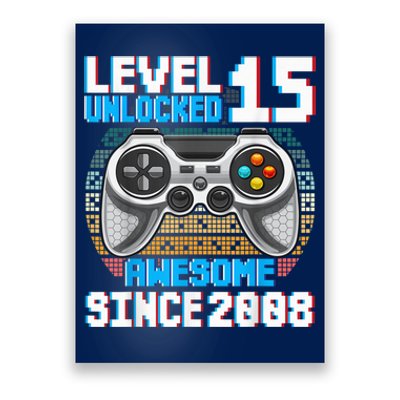 15 Year Old Gamer Boy Since 2008 15th Birthday Present Gifts Gaming Poster