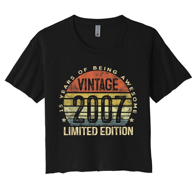 15 Year Old Gifts Vintage 2007 Limited Edition 15th Birthday Crop Top