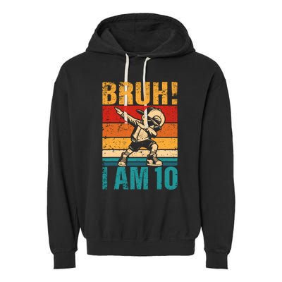 10 Year Old Birthday Dabbing Boy Bruh ItS My 10th Birthday Garment-Dyed Fleece Hoodie