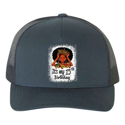 15 Years Old Black Melanin Wo Girl It's My 15th Birthday Yupoong Adult 5-Panel Trucker Hat