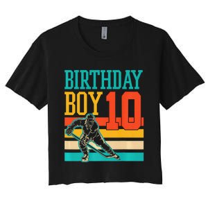 10 Year Old Ice Hockey Themed Birthday Party 10th  Gift Women's Crop Top Tee