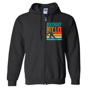 10 Year Old Ice Hockey Themed Birthday Party 10th  Gift Full Zip Hoodie