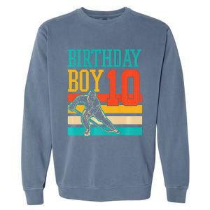 10 Year Old Ice Hockey Themed Birthday Party 10th  Gift Garment-Dyed Sweatshirt