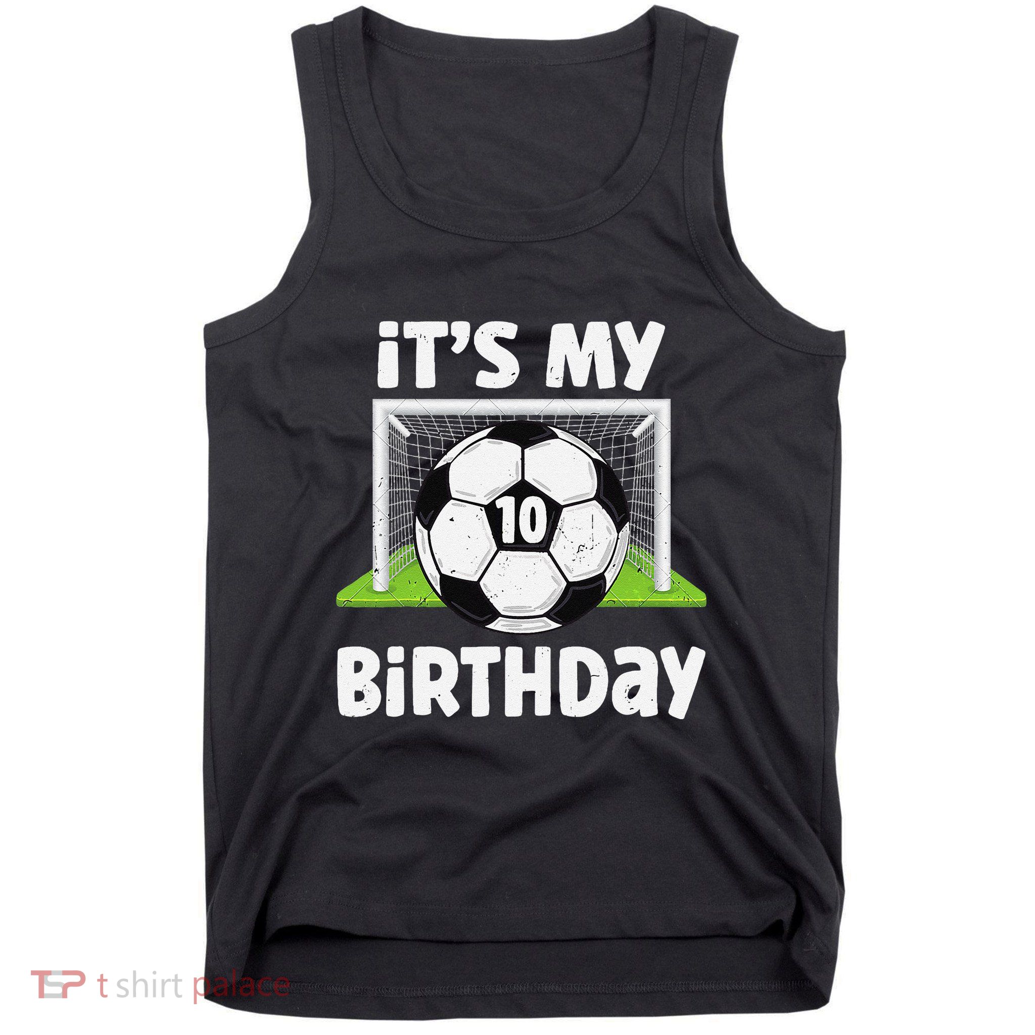 10 Years Old Soccer 10th Birthday Player Bday Party Tank Top