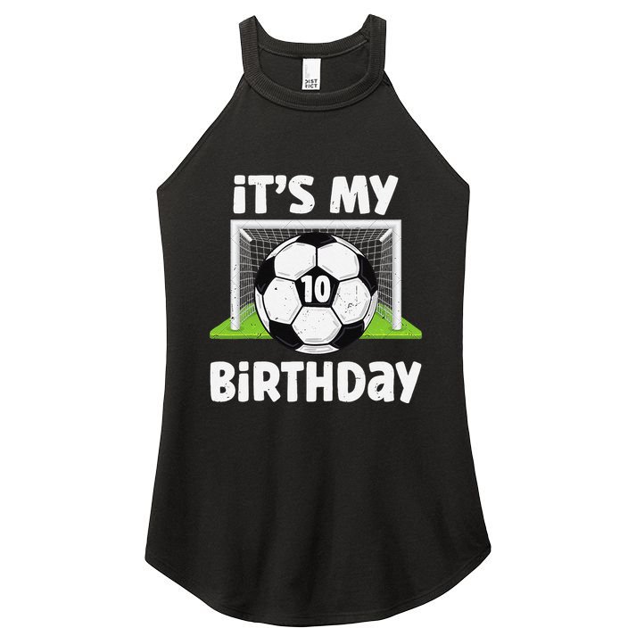 10 Years Old Soccer 10th Birthday Player Bday Party Women's Perfect Tri Rocker Tank