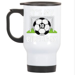 10 Years Old Soccer 10th Birthday Player Bday Party Stainless Steel Travel Mug