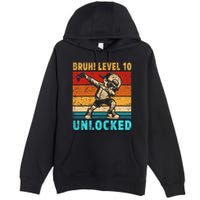 10 Year Old Birthday Dabbing Boy Bruh 10th Level Unlocked Premium Pullover Hoodie