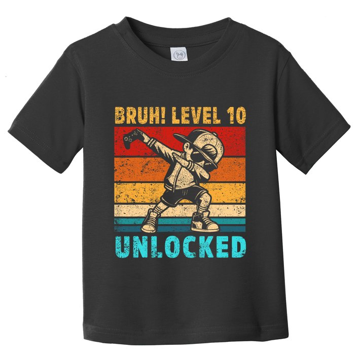 10 Year Old Birthday Dabbing Boy Bruh 10th Level Unlocked Toddler T-Shirt