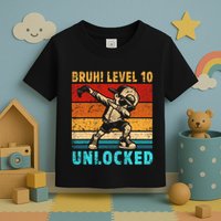 10 Year Old Birthday Dabbing Boy Bruh 10th Level Unlocked Toddler T-Shirt